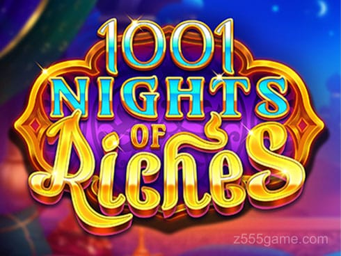 1001 Nights of Riches